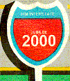 Interstate 2000 leads to the Jubilee